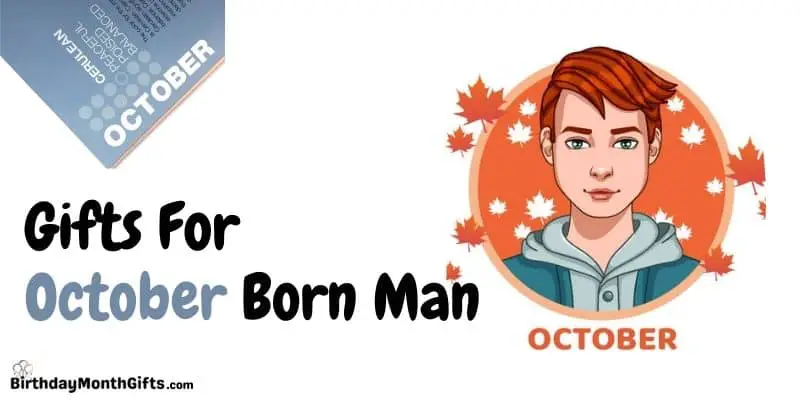 gifts for october born man